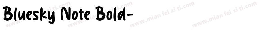 Bluesky Note Bold字体转换